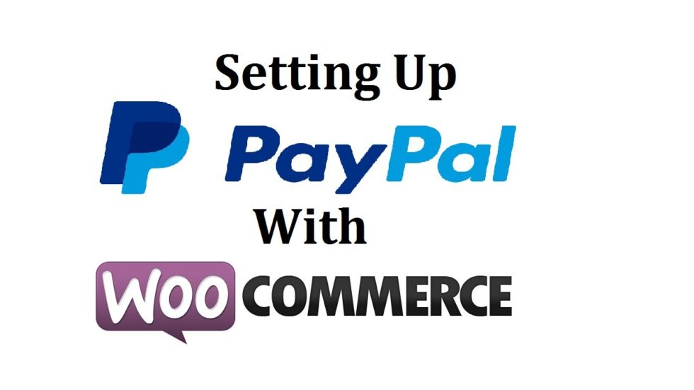 Setting Up PayPal in WooCommerce