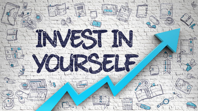 Benefits of Investing In Yourself