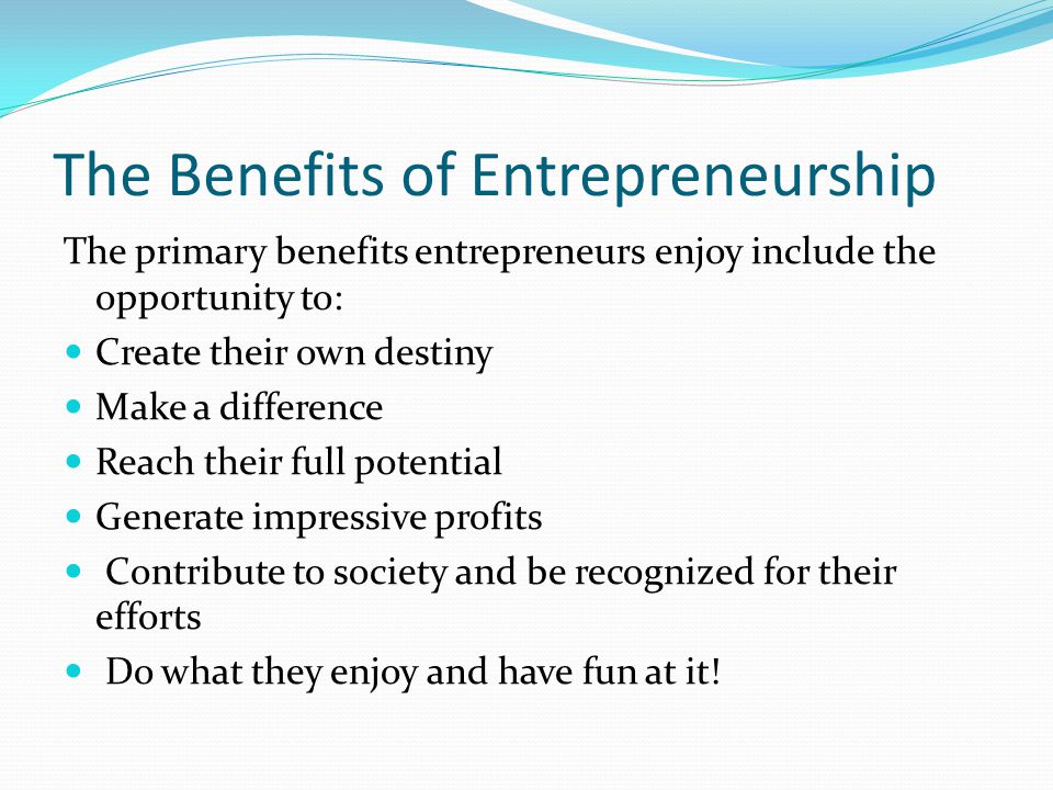 Personal Benefits of Entrepreneurship