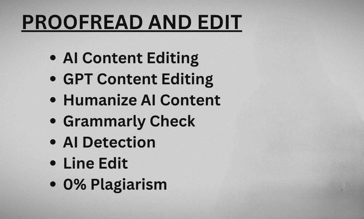 90948I'll expertly edit and proofread your chat's GPT or AI content.